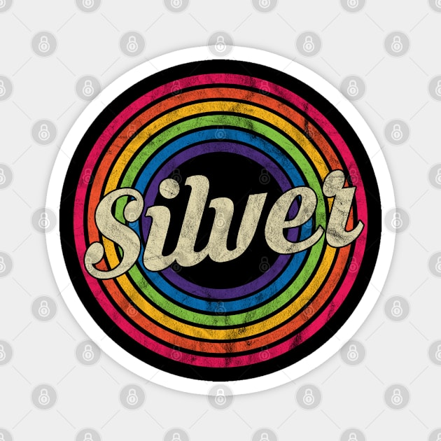 Silver - Retro Rainbow Faded-Style Magnet by MaydenArt