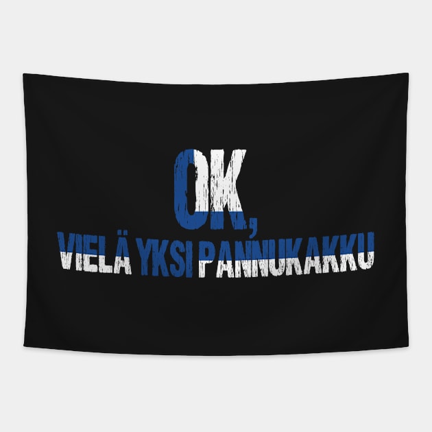 OK, One More Pancake Funny Finnish Food Lover Finland Flag Tapestry by Nirvanibex