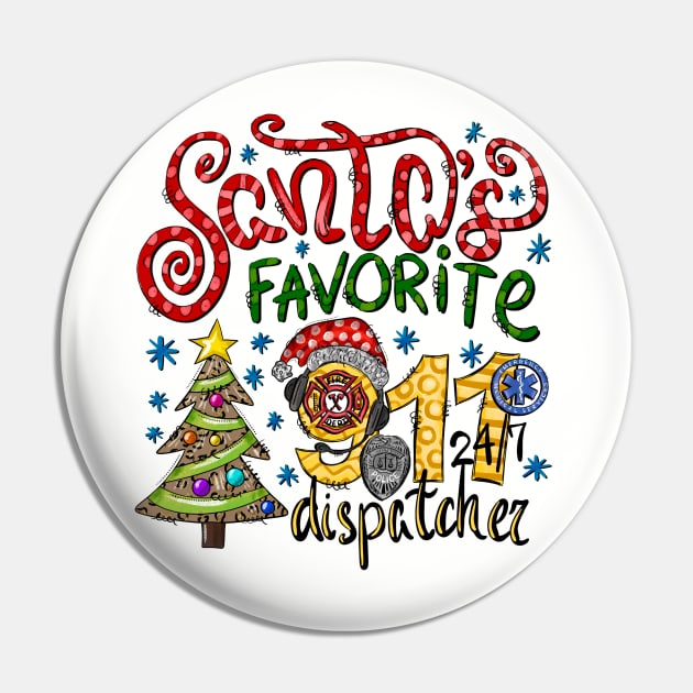 Funny Santa's Favorite Dispatcher Gift for Police 911 Operators and Sheriff Dispatch First Responders Pin by Shirts by Jamie