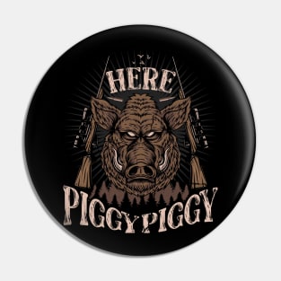 PIG HUNTING GIFTS Pin