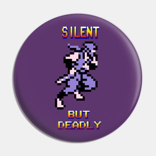 Silent But Deadly Pin