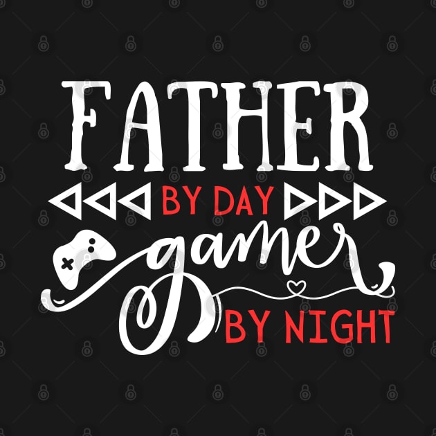 Funny Fathers Day Gift Idea Father by day gamer by night by Gravity Zero