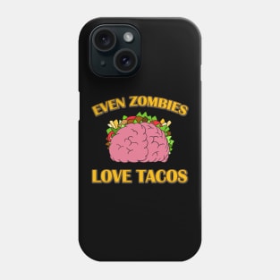 Brain Taco Lover - Zombie Pun Phone Case