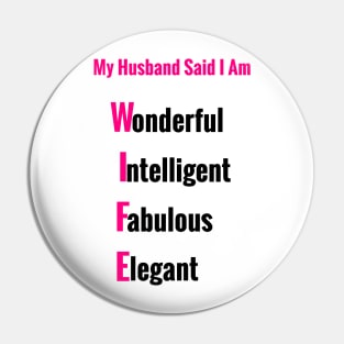 My Husband Said I Am:   Encouraging Gifts for Wife Pin