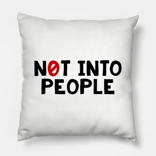 Not Into People Pillow