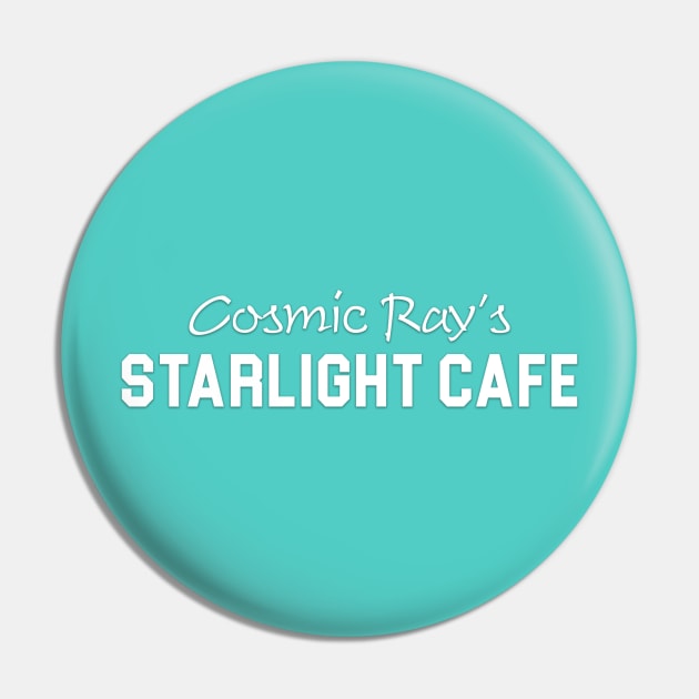 Cosmic Ray's Cafe Pin by Soister