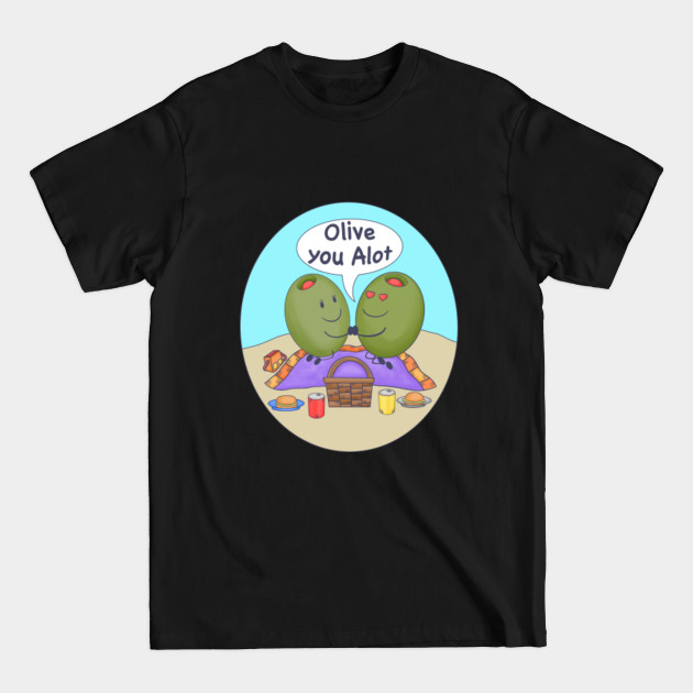 Discover Olive You A lot - Olive You A Lot Funny - T-Shirt