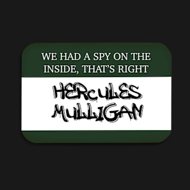 Hercules Mulligan Hamilton  Name Tag Fan Art by tayelectronica