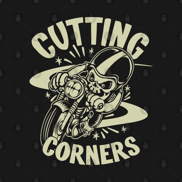 Cafe Racer - Cutting Corners by Graphic Duster