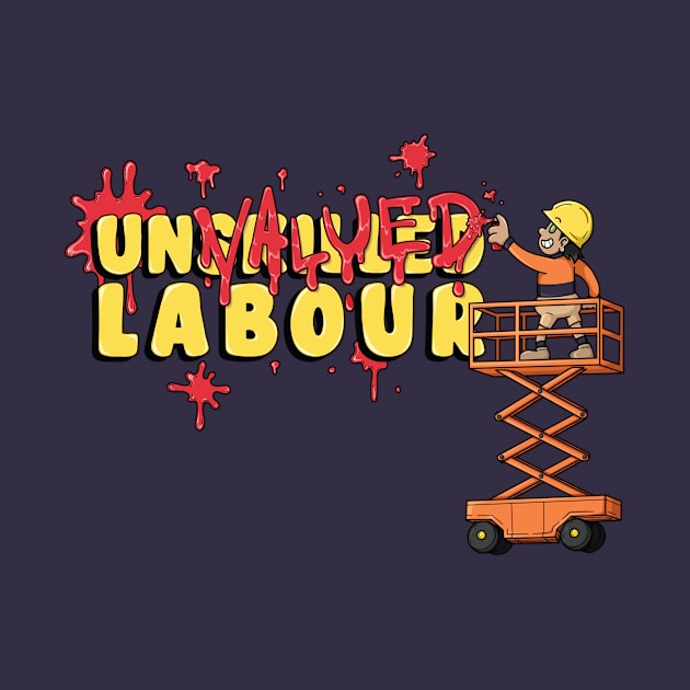 Unvalued Labour by Jaimie McCaw