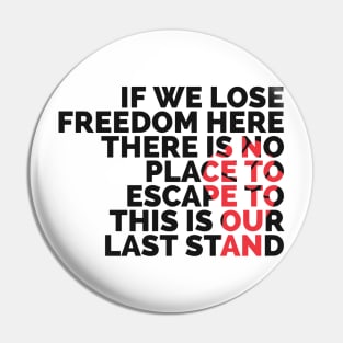 This is our last stand Pin