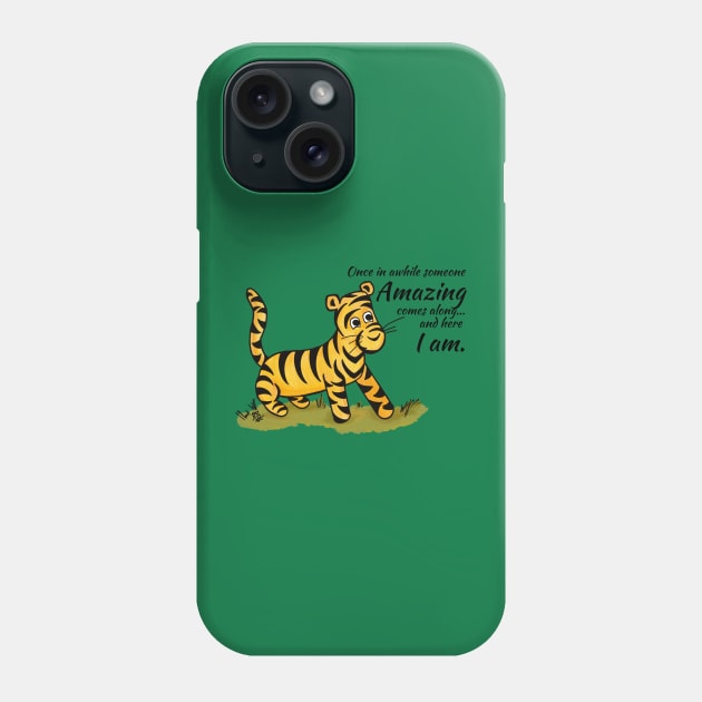 Once in awhile someone amazing comes along - Tigger Phone Case by Alt World Studios