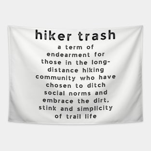 Hiker Trash Definition Tapestry