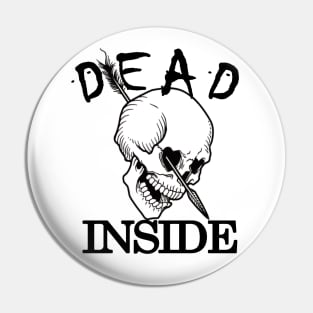 Dead inside skull Pin