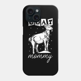 Goat lover - Goat Mommy Phone Case