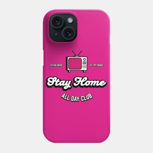 stay home Phone Case