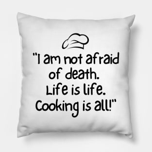 Never underestimate a chef Pillow