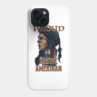 Proud Native American Phone Case
