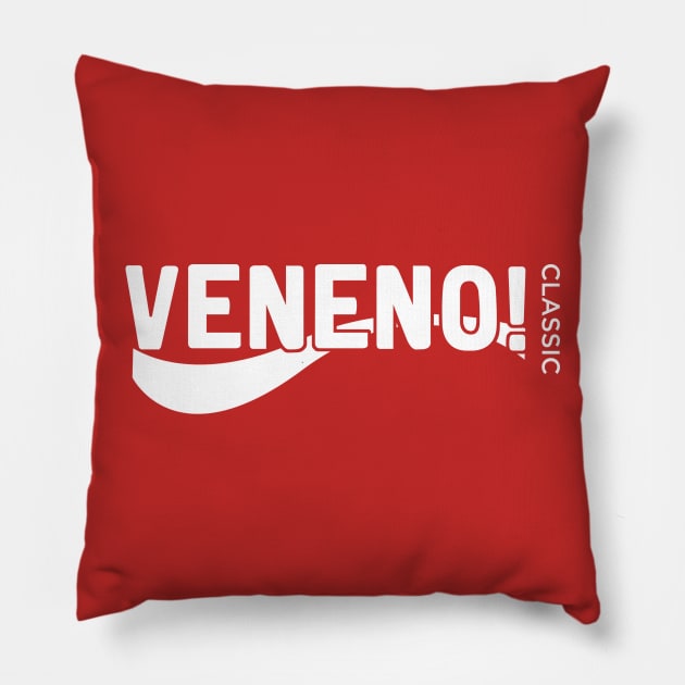 Veneno! Classic Pillow by MATALOTL