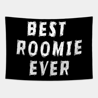 Best Roomie Ever Tapestry