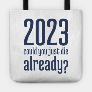 2023 Could You Jest Die Already? - 2 Tote