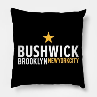 New York Brooklyn - Bushwick Brooklyn Schriftzug - Bushwick Logo Pillow