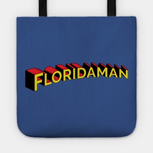 Florida Man Tote