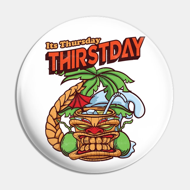 Thursday Thirst day Pin by Pixeldsigns