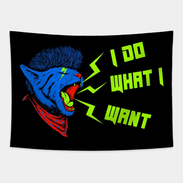 Rocker Cat I do what I want funny Kitty Tapestry by Foxxy Merch