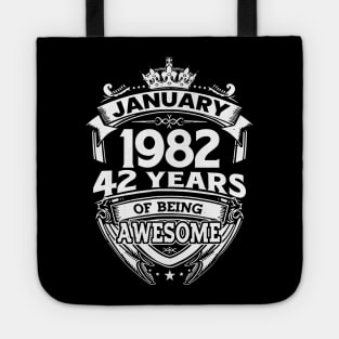January 1982 42 Years Of Being Awesome 42nd Birthday Tote