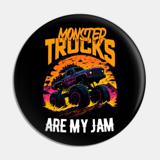 Monster Truck are my Jam Pin