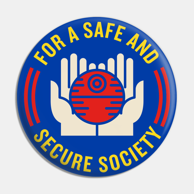 For A Safe And Secure Society Pin by Wheels