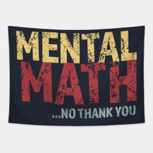 Mental Math No Thank You Tapestry