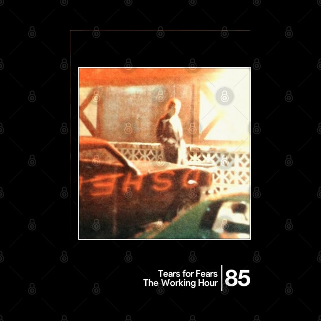 Tears for Fears - The Working Hour / Minimal Graphic Artwork by saudade