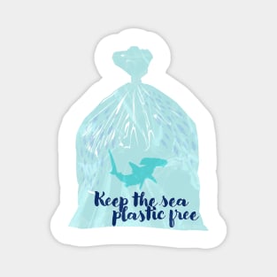 Keep the sea plastic free Magnet