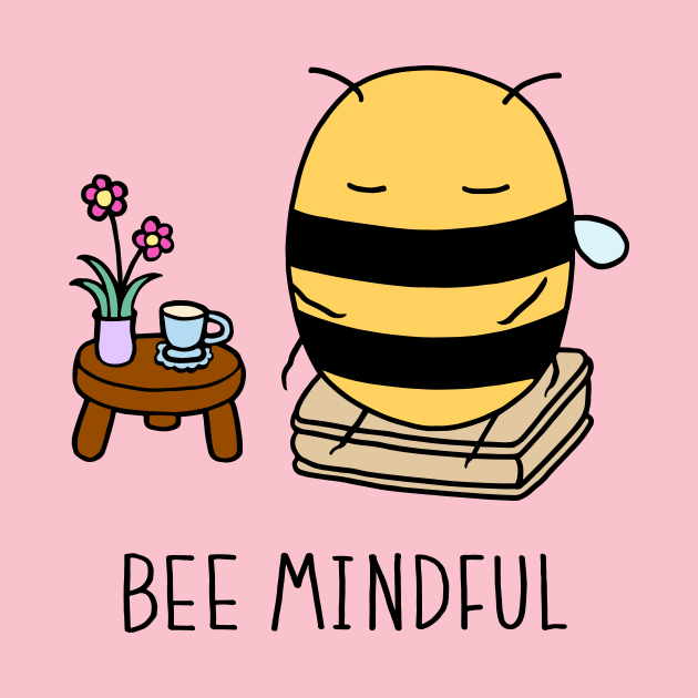 Bee Mindful - Soft Pink by ImperfectLife