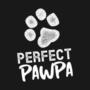 Perfect Pawpa T-Shirt