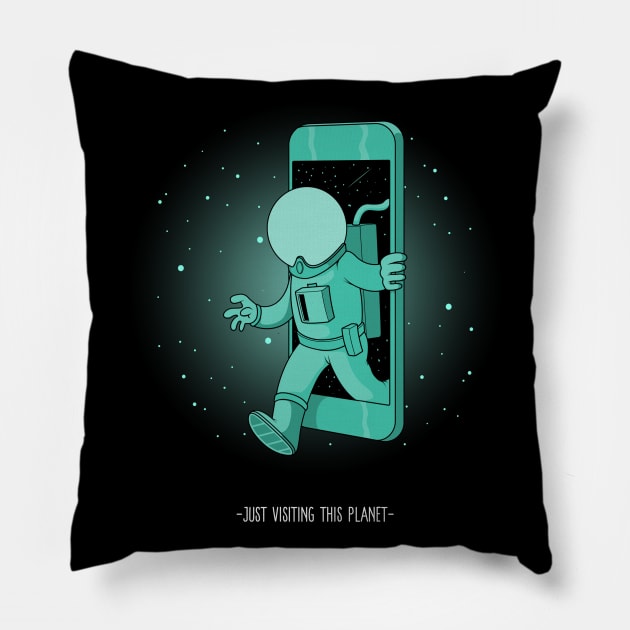 Just Visiting This Planet Pillow by AladdinHub