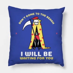 I Will Be Waiting For You Pillow