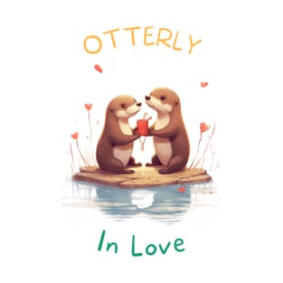 Otterly In Love T-Shirt