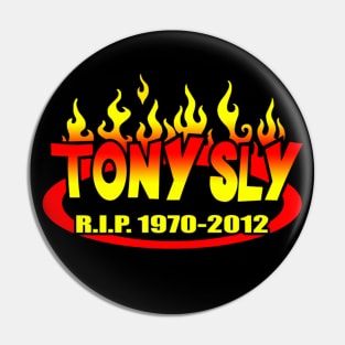 RIP Tony Music Sly (1) Pin