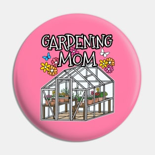 Gardening Mom Mothers Day Pin