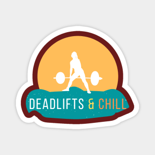 Deadlifts and Chill Magnet