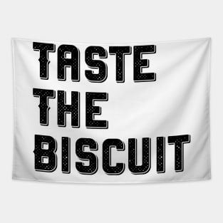 Taste The Biscuit v3 Tapestry
