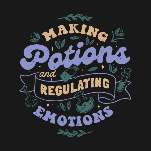 Making Potions and Regulating Emotions by Tobe Fonseca by Tobe_Fonseca