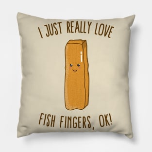 I Just Really Love Fish Fingers, Ok! Cute Kawaii Fish Sticks Pillow