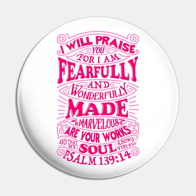 Psalm 139:14 Pin by Plushism