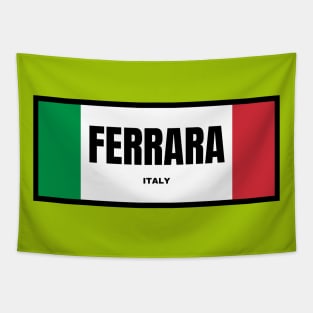 Ferrara City in Italian Flag Colors Tapestry