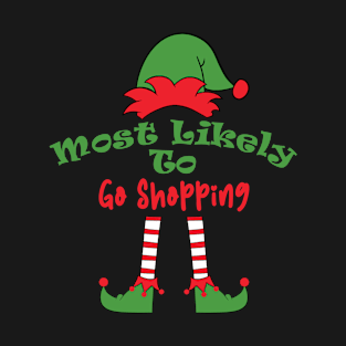 Most Likely to Go Shopping Matching Christmas, Funny Pajamas, Family Matching, Holiday, Family Pictures, Holiday Outfits Personalized Family T-Shirt