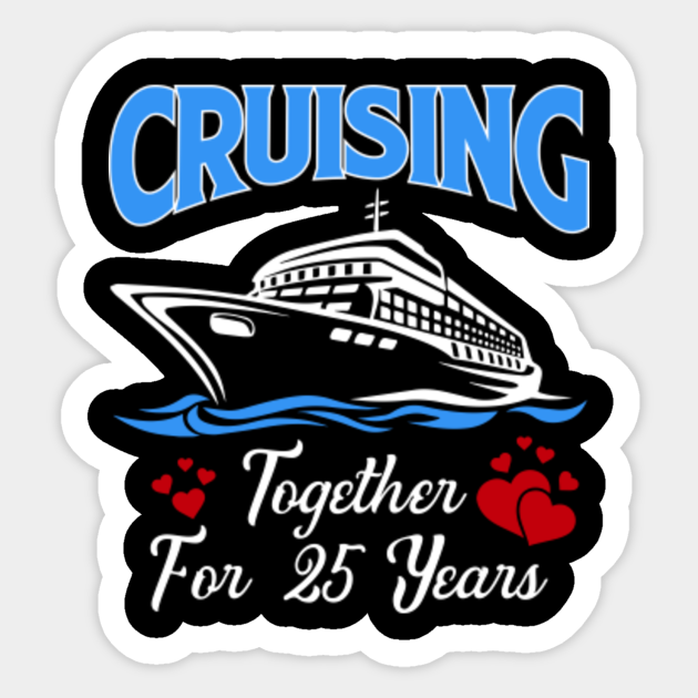 Cruising Together For 25 Years Shirt 25th Anniversary 25th Wedding Anniversary Gifts Aufkleber Teepublic De This lovely steel personalized wedding anniversary plate is a great gift for the 25th wedding anniversary. teepublic